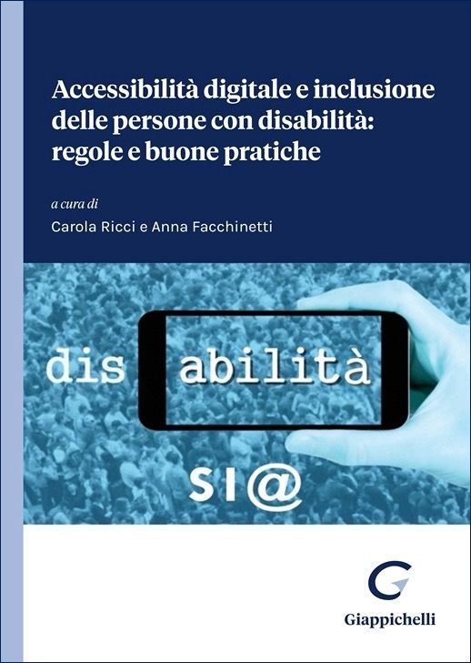 copertina libro accessibilità digitale e inclusione delle persone con disabilità: regole e buone pratiche